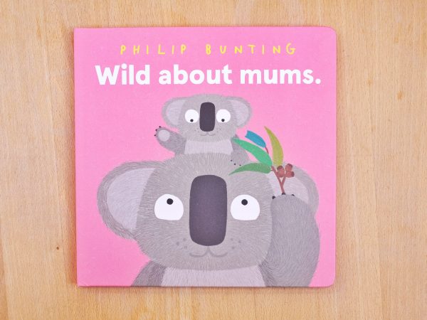 Book - Wild about mums For Sale