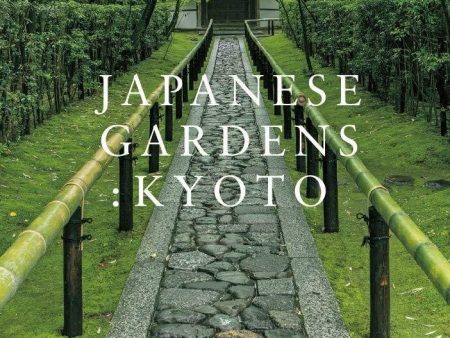 Book - Japanese Garden: Kyoto Discount