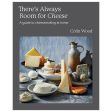 Book - There s Always Room for Cheese Online Hot Sale