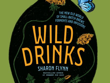 Book - Wild Drinks by Sharon Flynn Online Hot Sale