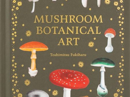 Book - Mushroom Botanical Art Online now